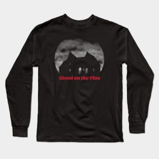 Blood on the Vine Long Sleeve T-Shirt